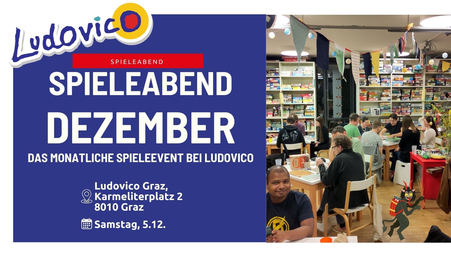 Titelbild Titelbild der Veranstaltung Spieleabend Dezember. Ein Foto zeigt das Ludovico voll mit spielenden Menschen an einem Spieleabend. Ein kleiner Krampus wurde dem Foto künstlich zugefügt.